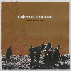 Boysetsfire "After The Eulogy"